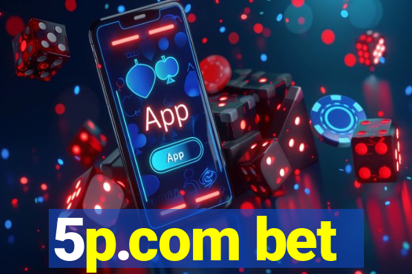 5p.com bet
